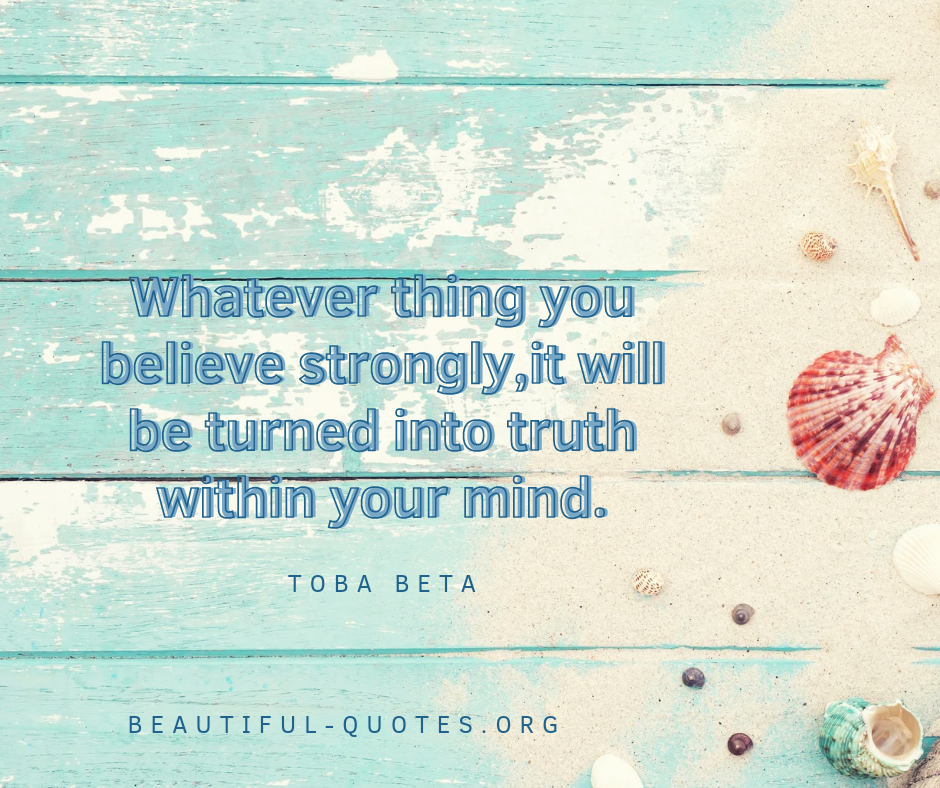 Toba Beta - Quote - mind- think positive