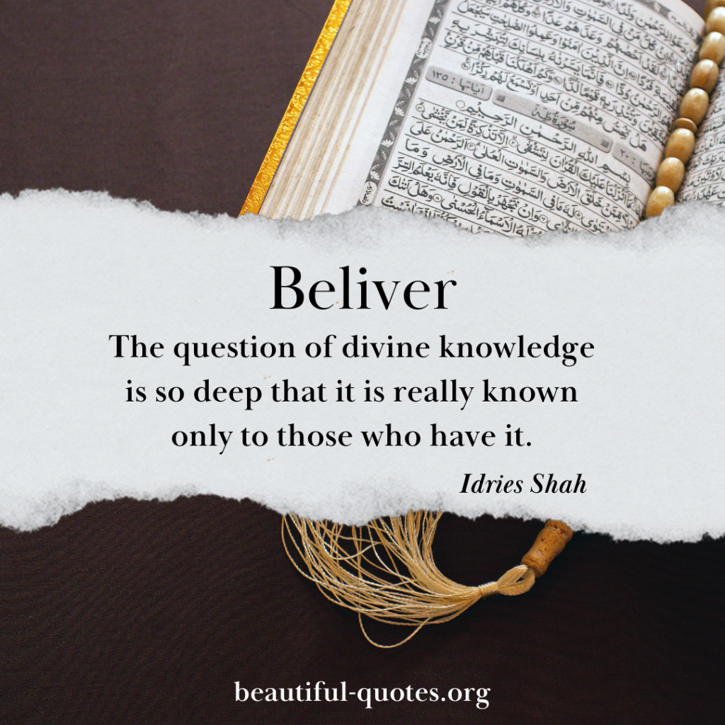 Idres Shah - Beliver - Quote