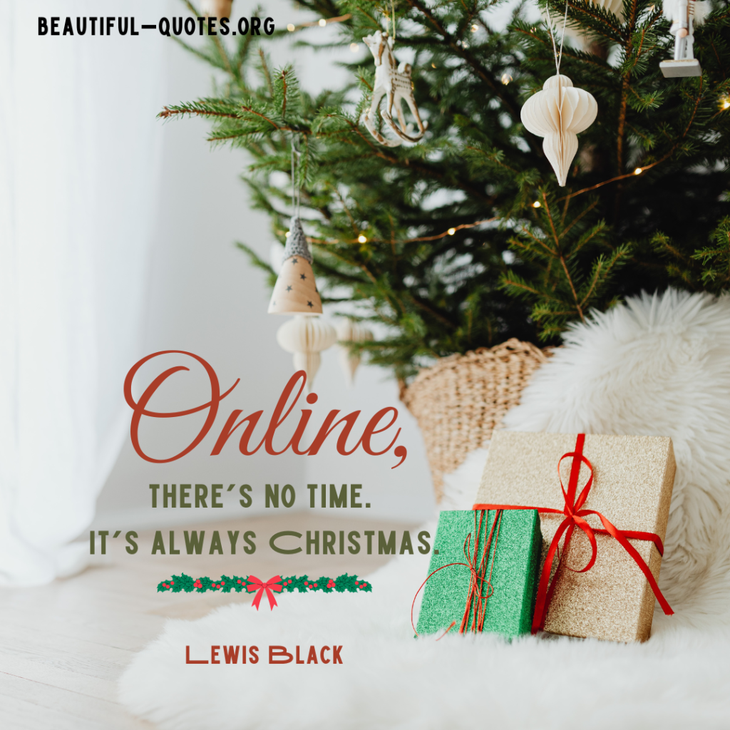 Lewis Black - Christmas Time - Quote